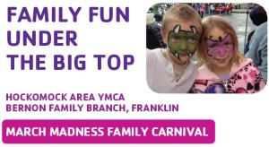 YMCA Frankln MA March Madness Family Carnival